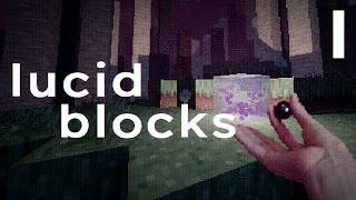 Lucid Blocks (Part 1)