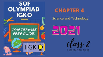 SOF Olympiad IGKO chapter 4 - science and technology/ GK questions for class 2
