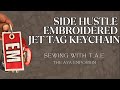 Side Hustle with Custom Embroidery Jet Tags | Embroidery Machine Tutorial