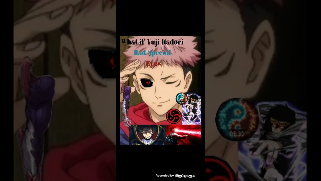 What if Yuji Itadori had Special eyes pt 2