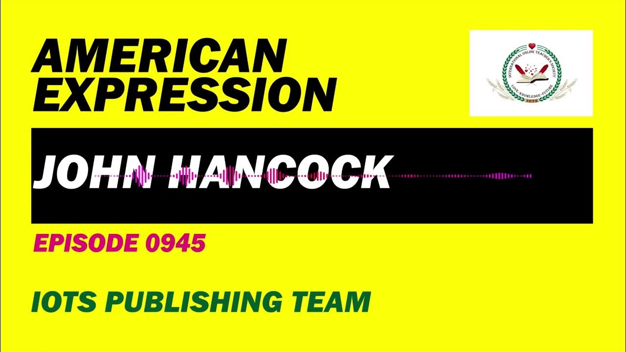 American Expression E0945 John hancock YouTube