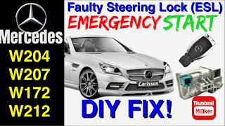 Mercedes W204 W207 W212 W172 Electronic Steering Lock (ESL) Fault Emergency Start How To + DIY FIX