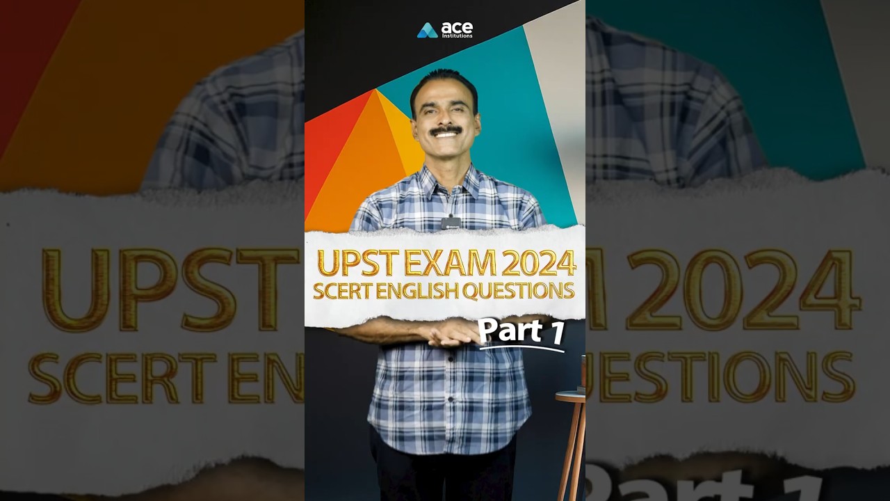 UPST EXAM 2024SCERT ENGLISH QUESTIONS PART 01