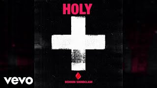 Video voorbeeld van "Bedouin Soundclash - Holy (Official Audio)"