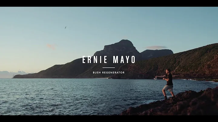Meet Ernie Mayo - Bush Regenerator