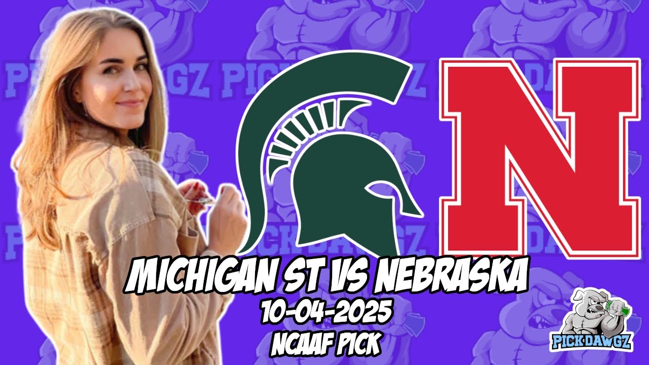 Мичиган Стэйт против Небраски 10.04.25: прогнозы и прогнозы на студенческий футбол | Неделя 6 NCAAF