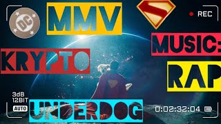 MMV Krypto (Superman (2025))- Underdog Raps/ Kyle Massey