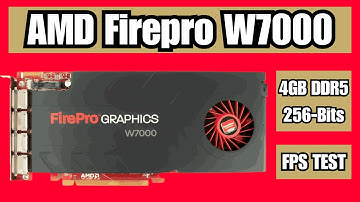 AMD FirePro W7000 4GB GDDR5 256Bits Graphics Card FPS Benchmark Test 2024