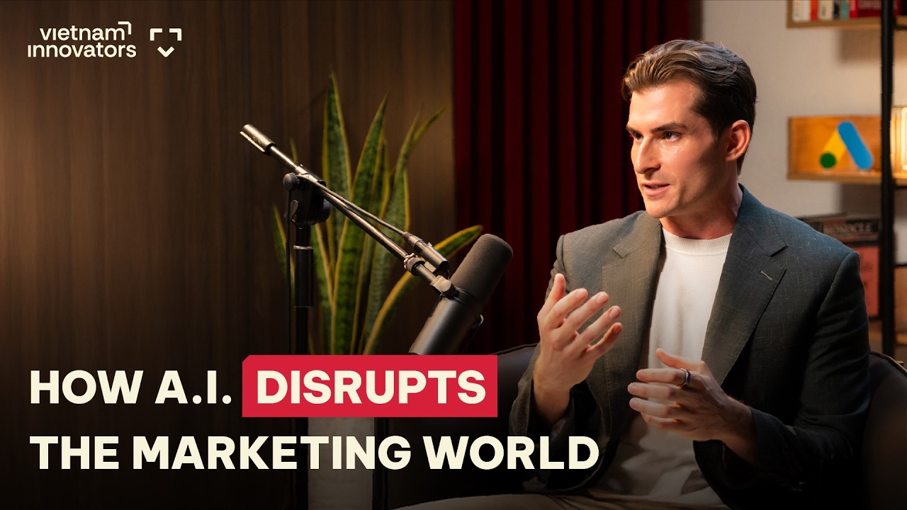 Google's Director: How AI disrupts marketing world in Vietnam - James Lange, GGL Vietnam | EP 353 Google's Director: How AI disrupts marketing world in Vietnam - James Lange, GGL Vietnam | EP 353