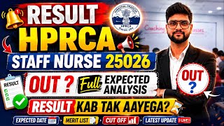 Result HPRCA Staff Nurse 25026 Out ? Full Expected Analysis || Result Kab Tak Aayega?