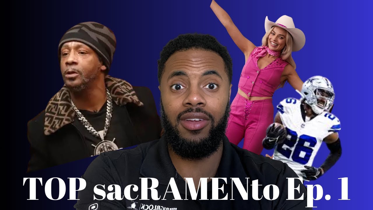 Katt Williams, Golden Globes awards for Barbie, Dallas Cowboys Stats | TOP sacRAMENto Ep. 1!