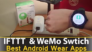 IFTTT And WeMo Swtich - Best Android Wear Apps Series screenshot 3