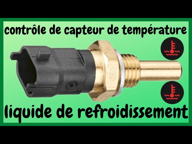 Le capteur de température du liquide de refroidissement du moteur