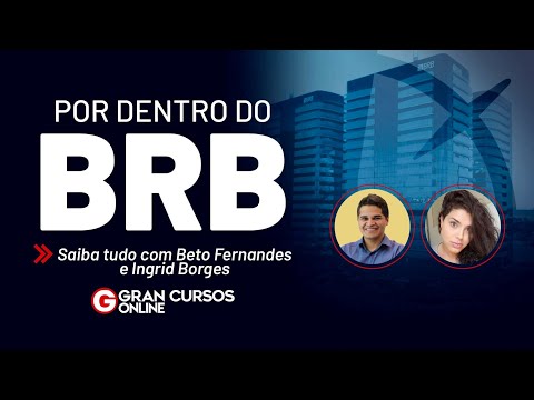 Por dentro do BRB: Saiba tudo com Beto Fernandes e Ingrid Borges