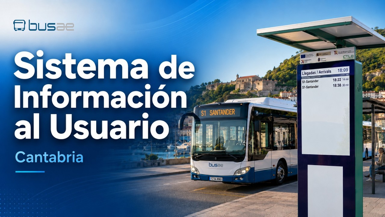 Caso de éxito de Busae: sistema de información al pasajero en Cantabria