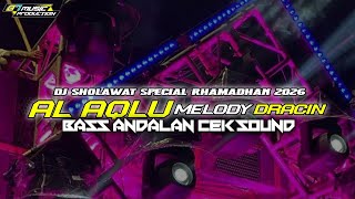 DJ SHOLAWAT AL AQLU VIBES RHAMADHAN 2026