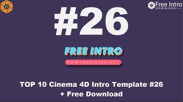 Download TOP 10 Cinema 4D & After Effects Intro Template #26 + Free Download 2017