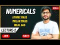 Numerical on Atomic Mass, Molar Mass &amp; Ideal Gas | Lecture 2 | Keshav Lakhotia #jee2024 #neet2024