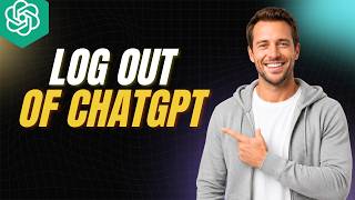 How To Logout Of ChatGPT [2026 Full Guide]