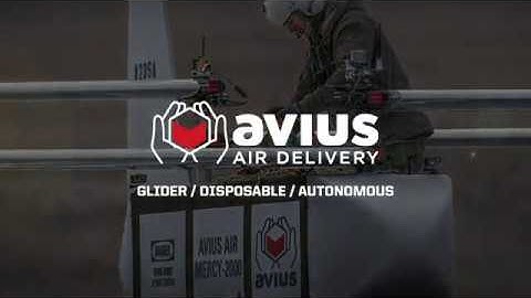 AVIUS Air Delivery Launched to Provide Immediate Air Response with the MERCY-2000 autonomous UAS.