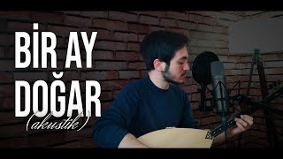 Bir Ay Doğar (Akustik) - Bağlama & Gitar Cover Resimi