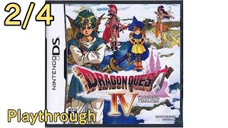 【NDS】ドラゴンクエスト IV (4) 導かれし者たち OP～ED 2/4 (2007年 ニンテンドーDS) 【NintendoDS Playthrough Dragon Quest IV】