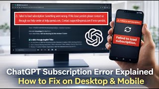 Fix ChatGPT “Failed to Load Subscription” Error on PC & Mobile