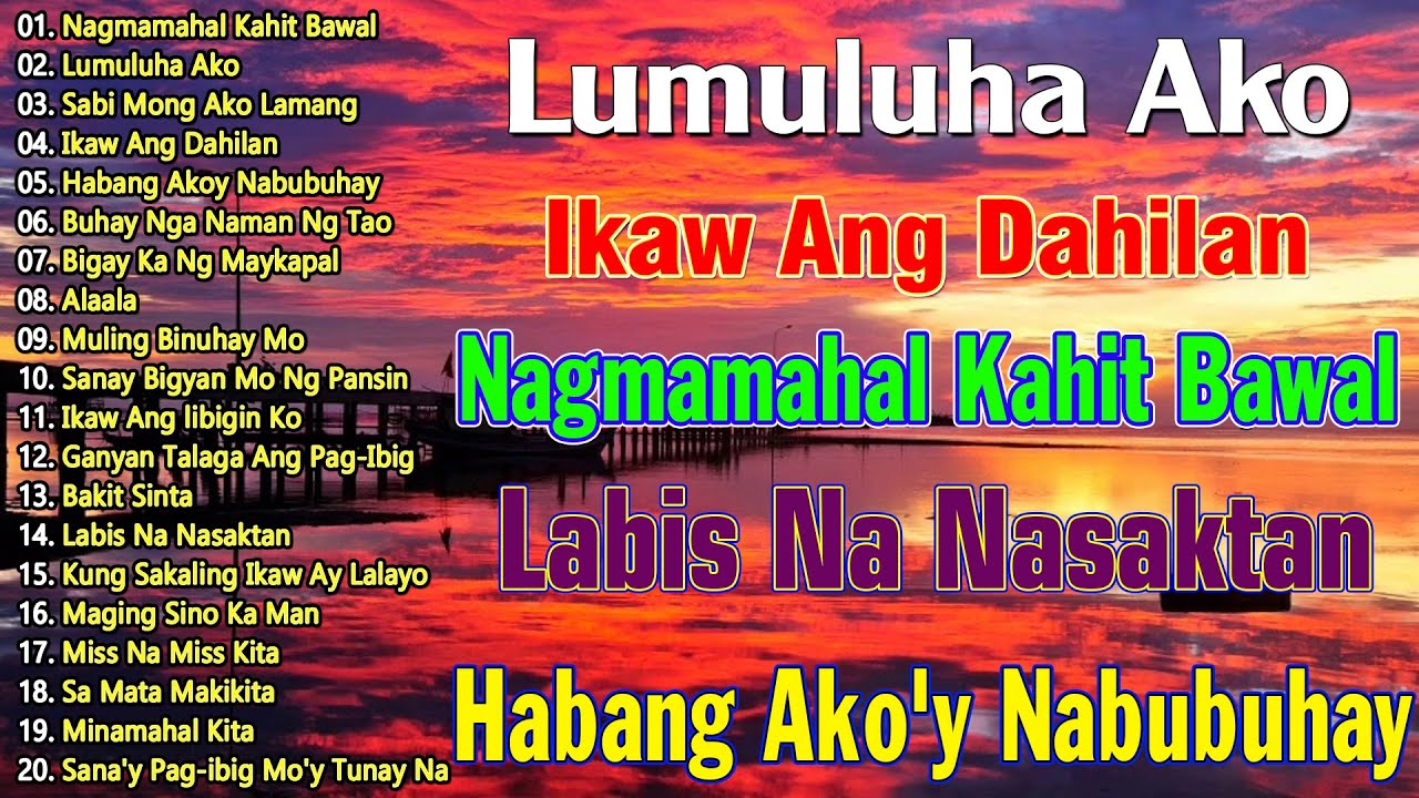 Sabi Mo Ako Lamang🎶Best Opm Love Song || Tagalog Love Song || Tagos Sa Puso 70s 80s 90s