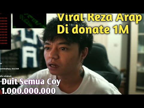 Viral ! Reza Arap di donate 1m saat live Streaming