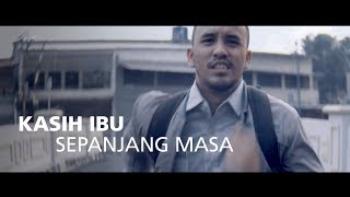 Download Lagu Kasih ibu sepanjang masa MP3