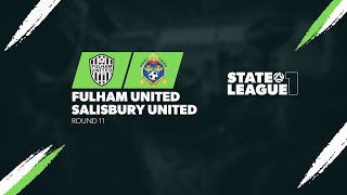 #StateLeagueOne | RD11 - Fulham United v Salisbury United 2024