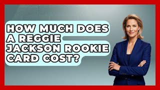 How Much Does A Reggie Jackson Rookie Card Cost? - The Memorabilia Zone