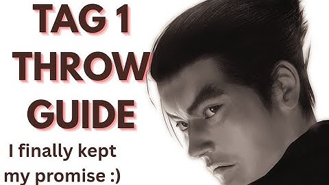TEKKEN TAG 1 THROW GUIDE