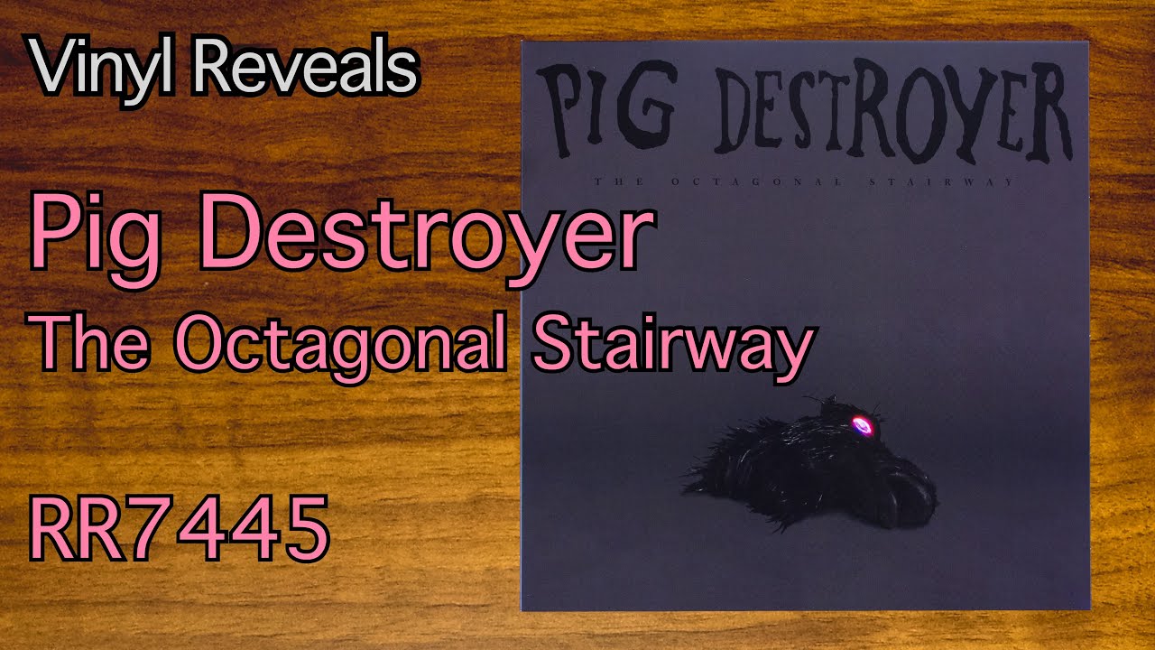 Reveal 0218: Pig Destroyer - The Octagonal Stairway - RR7445