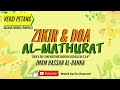 Al-Mathurat Zikir & Doa (Petang)