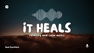 It Heals : Relaxing Sleep Music • Deep Sleeping Music, Relaxing Music, Stress Relief, Meditation