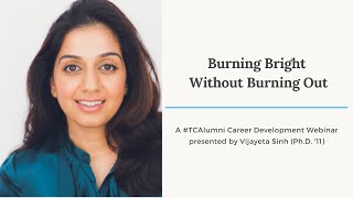 Burning Bright Without Burning Out: Building Resiliency to Fuel Creativity