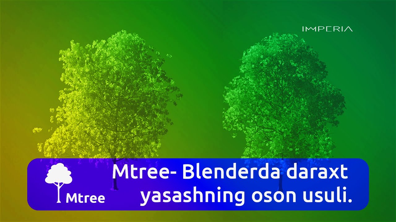 Mtree - Blenderda oson daraxt yasaymiz. Blender darslari