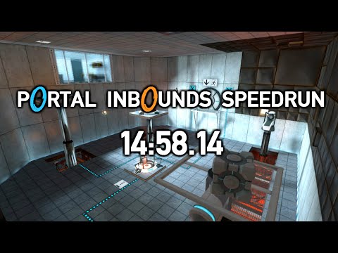 Portal Inbounds Speedrun - 14:58.14 IGT