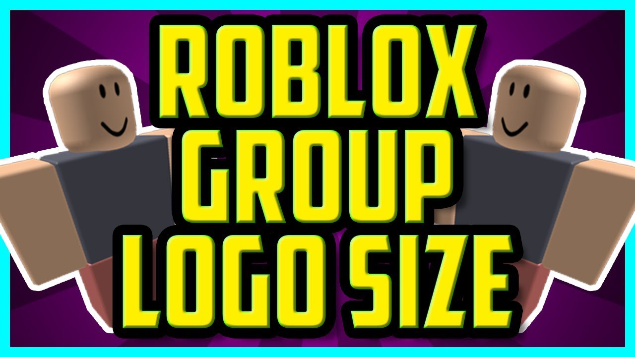 Roblox Group Logo Size In Pixels 2018 What Is The Size Of A Roblox Group Logo Youtube - what size is the roblox tem plate