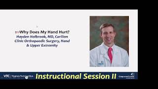 2026 Orthopaedics in Primary Care Symposium - Why Does My Hand Hurt? - Dr. Holbrook