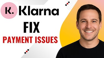 How to Solve Klarna Payment Issues – Quick Fix Guide
