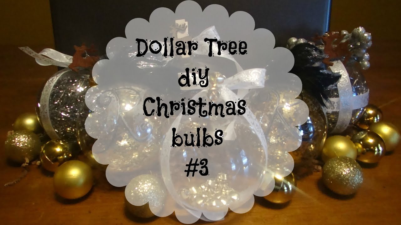 Dollar Tree DIY Bulbs 3 YouTube