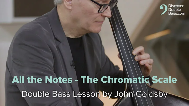 All The Notes - The Chromatic Scale. John Goldsby ...