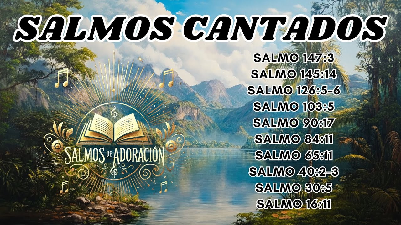 🎶🌿 10 Salmos Cantados de Renovación y Esperanza | Nueva Fuerza en la ...