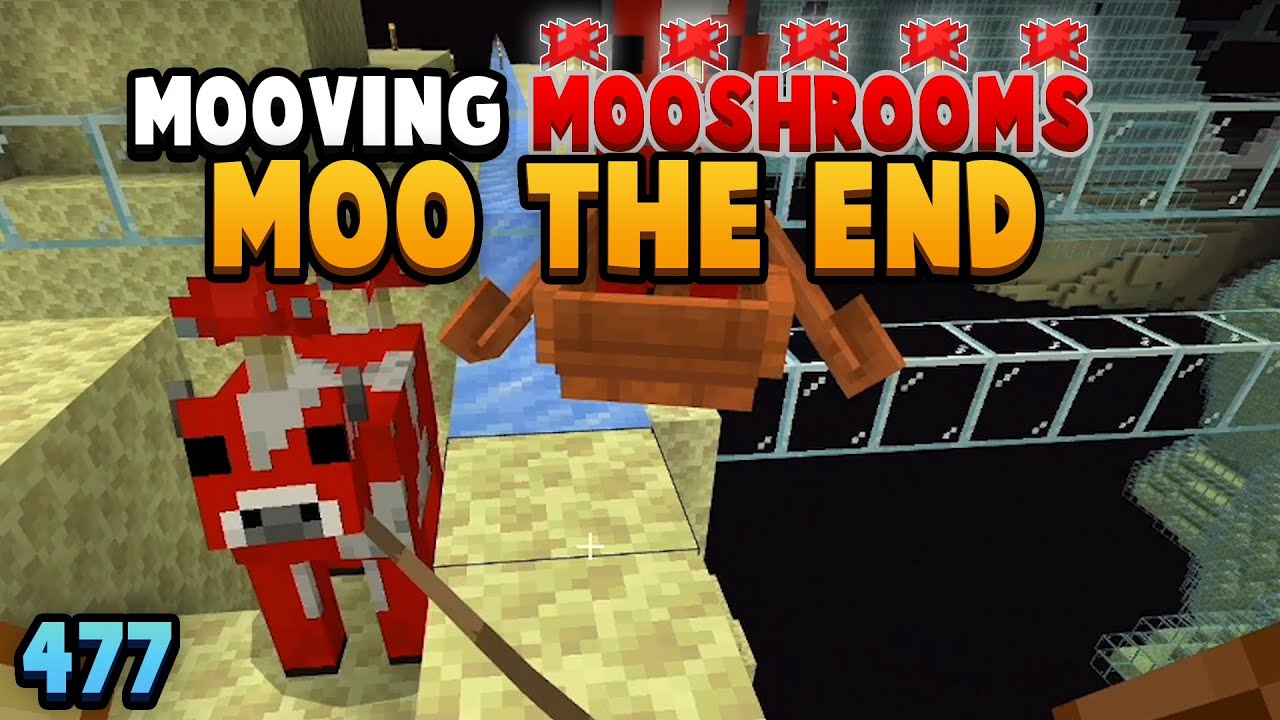 I Took Mooshrooms... To The End?? (477)