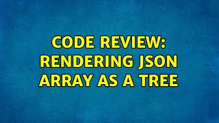 Code Review: Rendering JSON array as a tree