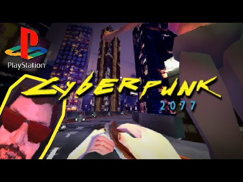 Cyberpunk 2077 but it's for PS1