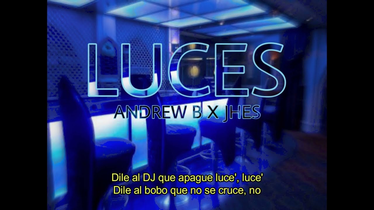 Tonton Andrew B - Luces (Official Audio) di YouTube Tonton Andrew B - Luces (Official Audio) di YouTube