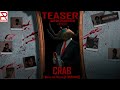 Crab teaser 2022 i drama i dark comedy teaser i sriram i aakkuvartv i aakkuvar music